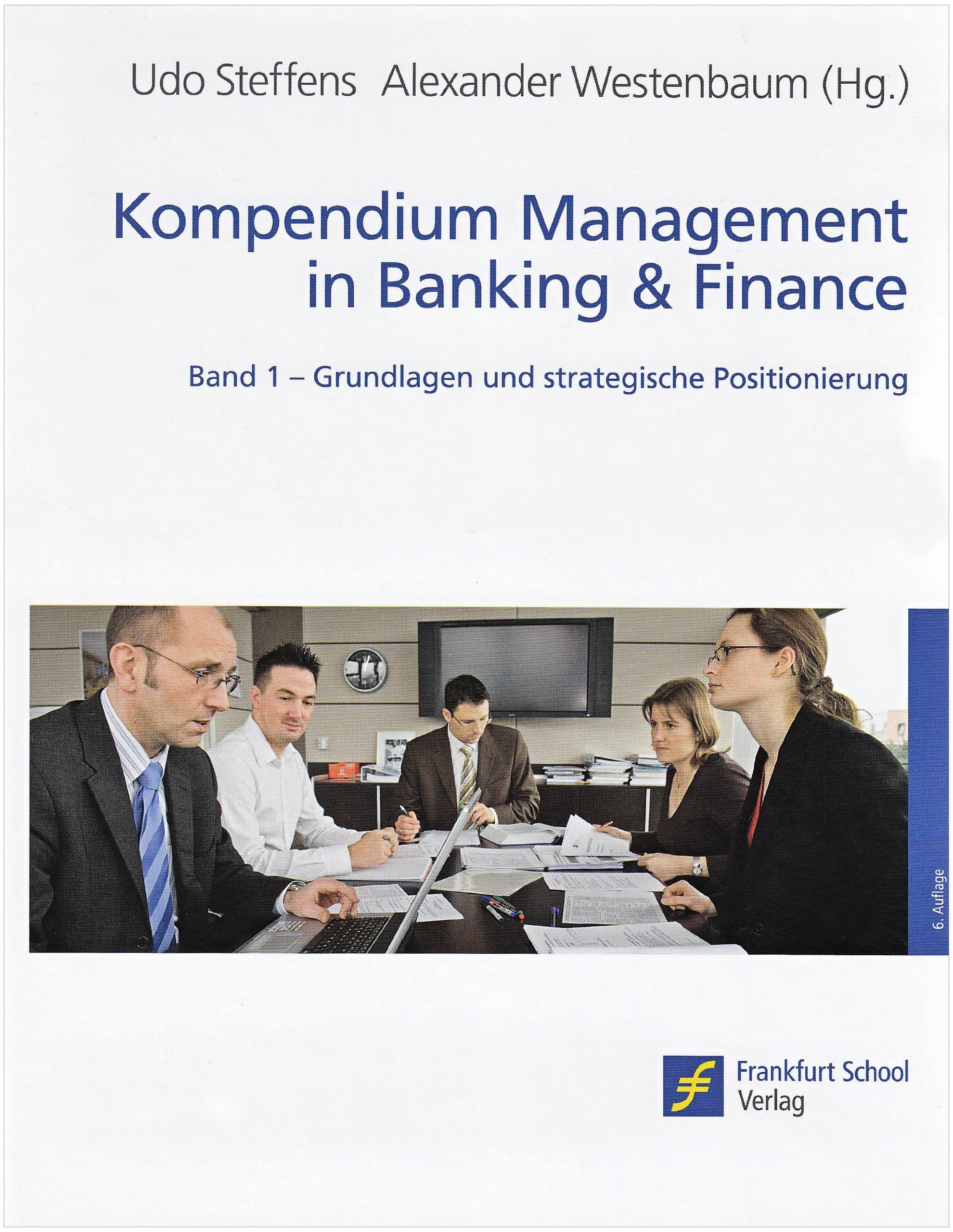 Kompendium Management in Banking & Finance: Grundlagen und strategische Positionierung Law