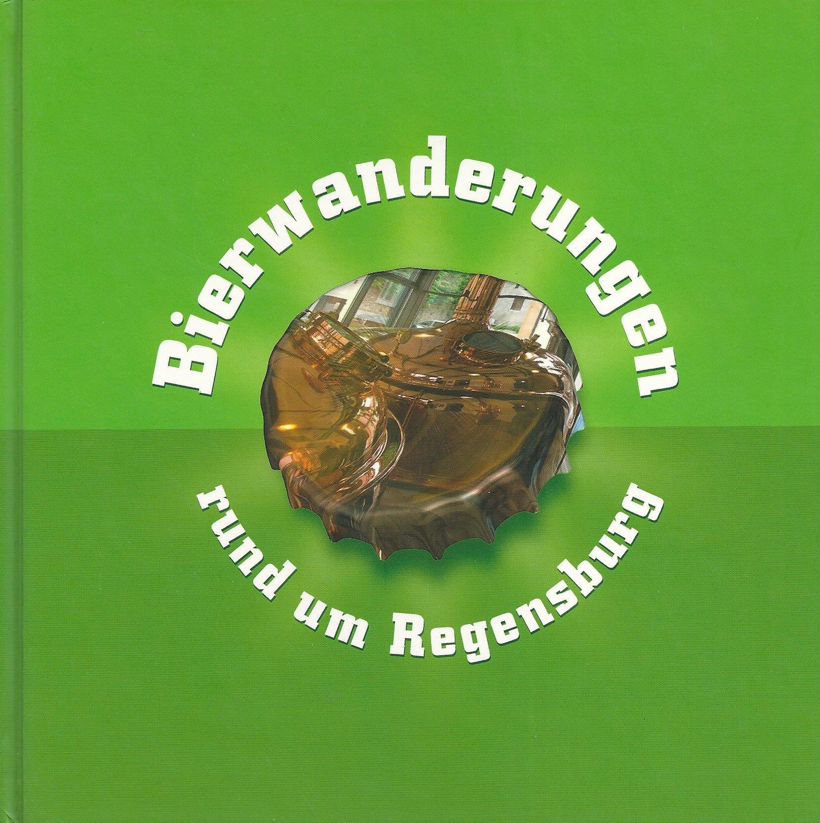 Product Image: Bierwanderungen rund um Regensburg