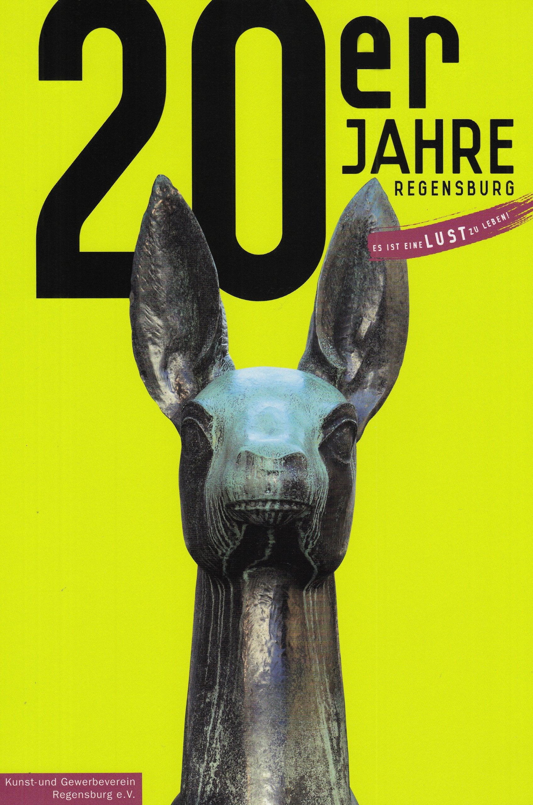 Es ist eine Lust zu leben - 20er Jahre Regensburg Politics & History