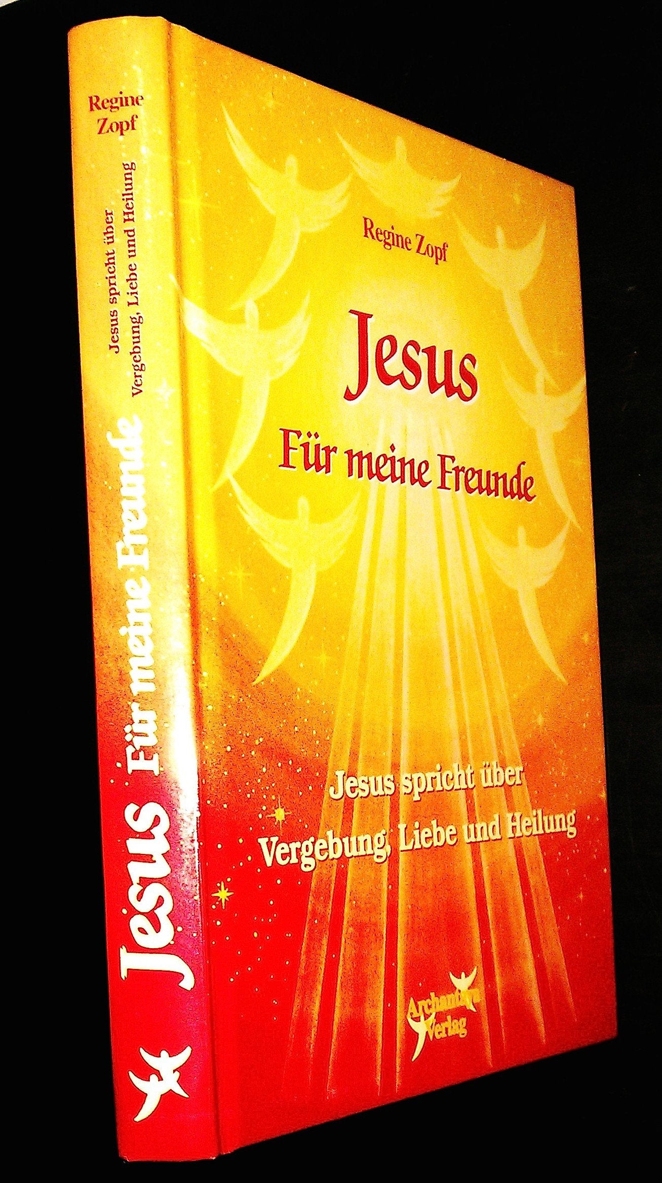 Jesus - Für meine Freunde Religion & Esotericism