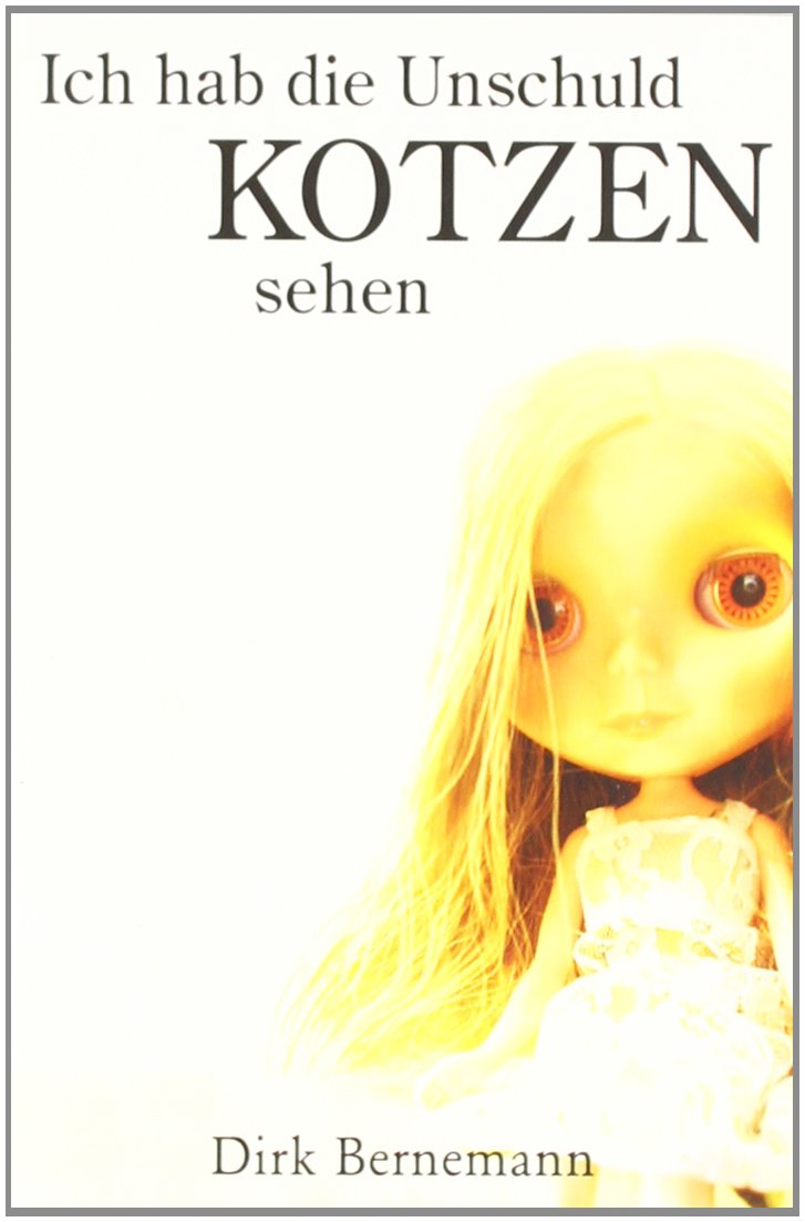 Ich hab die Unschuld kotzen sehen (Anti-Pop) Poetry
