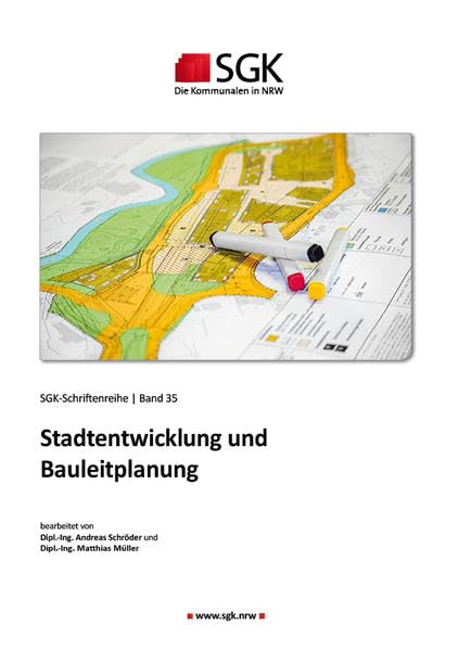 Stadtentwicklung und Bauleitplanung (SGK-Schriftenreihe) Law