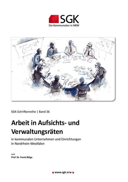 Arbeit in Aufsichts- und Verwaltungsräten (SGK-Schriftenreihe) Law