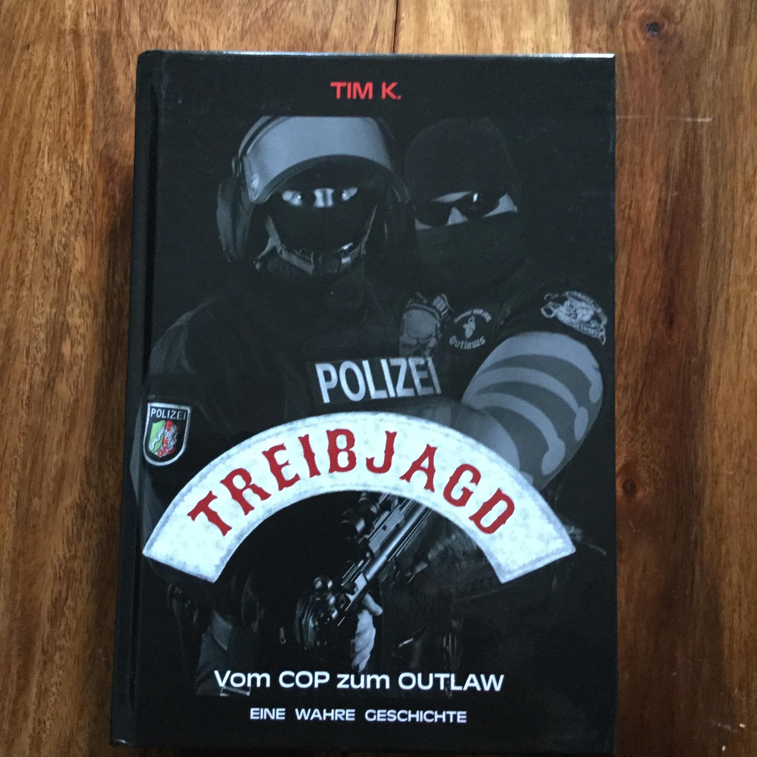 Treibjagd: Vom Cop zum Outlaw book