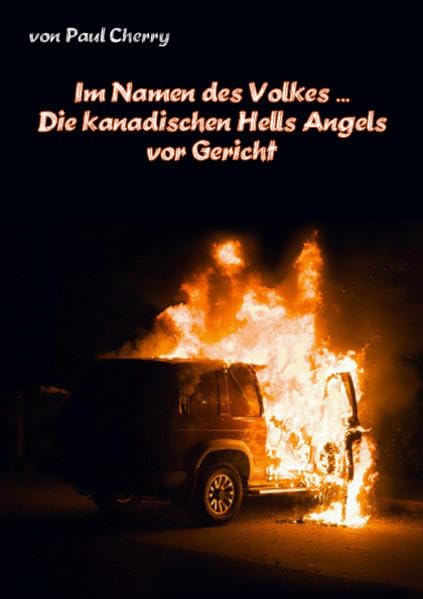 Im Namen des Volkes … die kanadischen Hells Angels vor Gericht Social Sciences