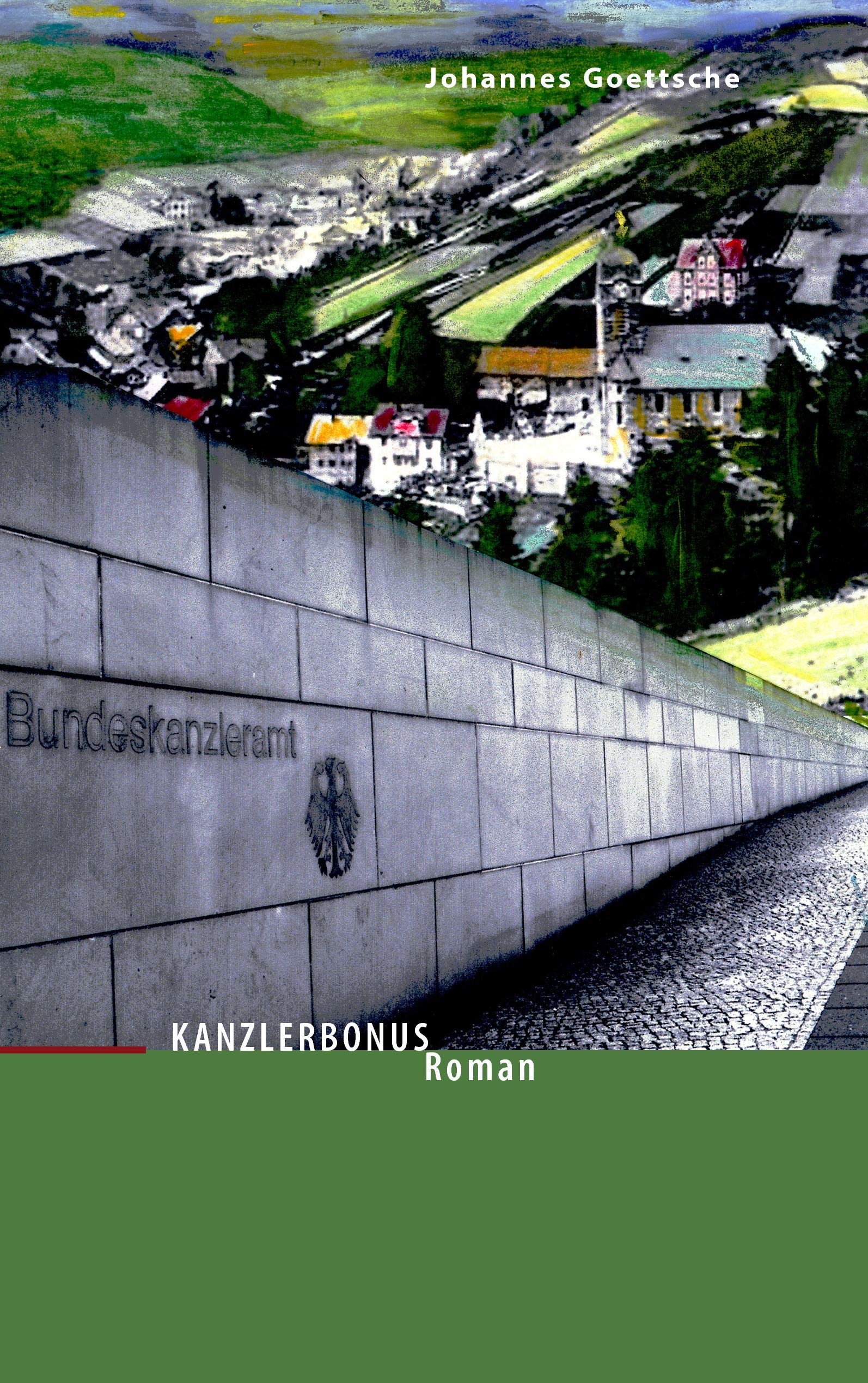 Kanzlerbonus: Roman Contemporary literature