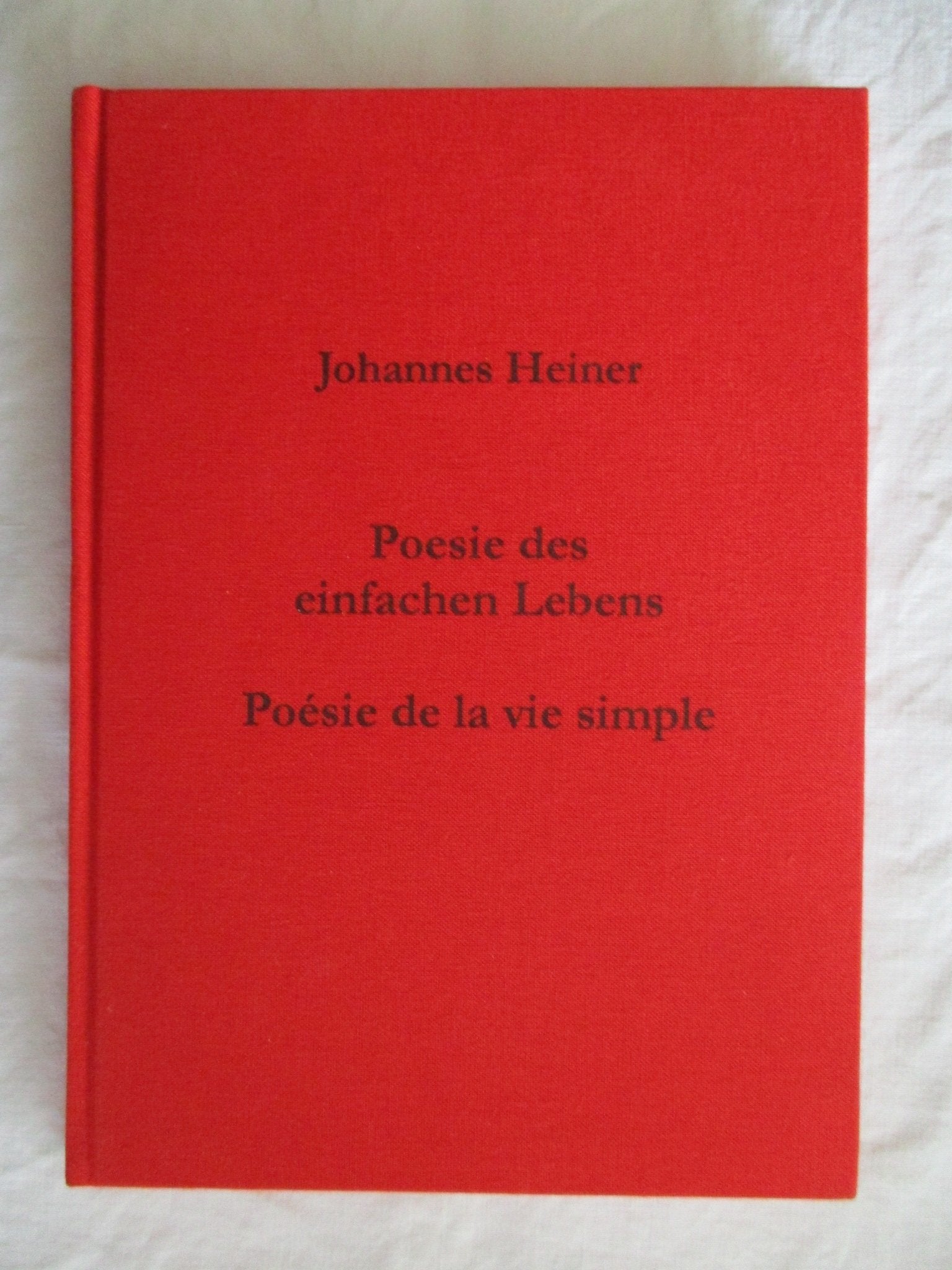 Poesie des einfachen Lebens / Poésie de la vie simple Poetry
