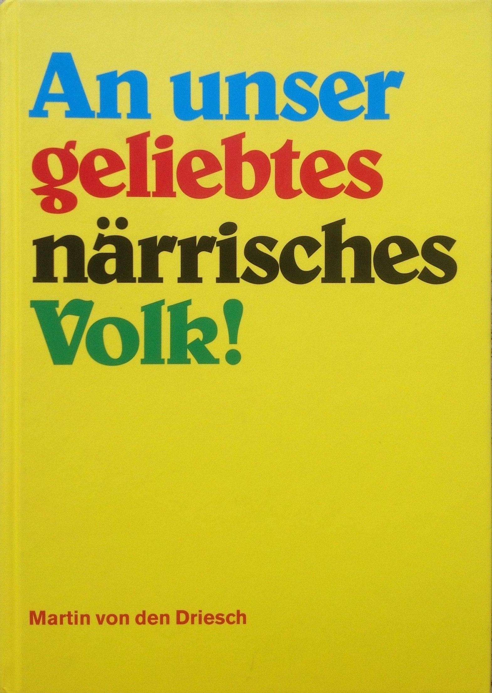 An unser geliebtes närrisches Volk! (Limited Edition) Books