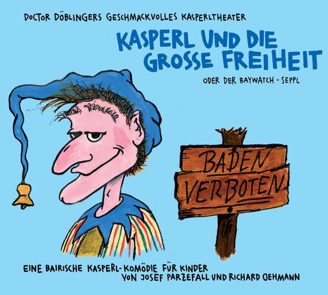 Kasperl Und Die Groáe Freiheit Novels & Short Stories