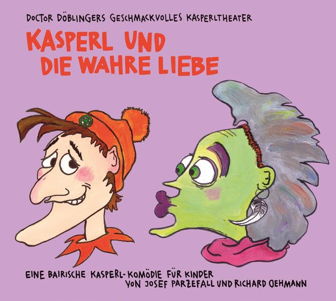 Kasperl Und Die Wahre Liebe Children's books