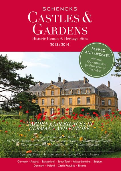 Schencks Castles & Gardens 2013: Historic Houses & Heritage Sites Leisure, Home & Garden