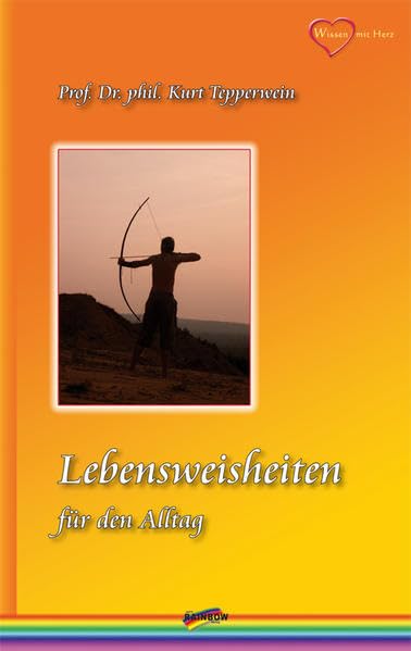 Lebensweisheiten für den Alltag Religion & Esotericism