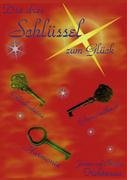 Die drei Schlüssel zum Glück: Glückssteine, Gesundheit, Harmonie Lifestyle