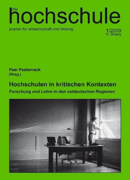 Hochschulen in kritischen Kontexten: Forschung und Lehre in den ostdeutschen Regionen Business & Technology