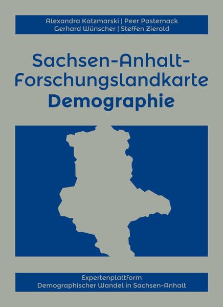 Sachsen-Anhalt-Forschungslandkarte Demographie Social Sciences