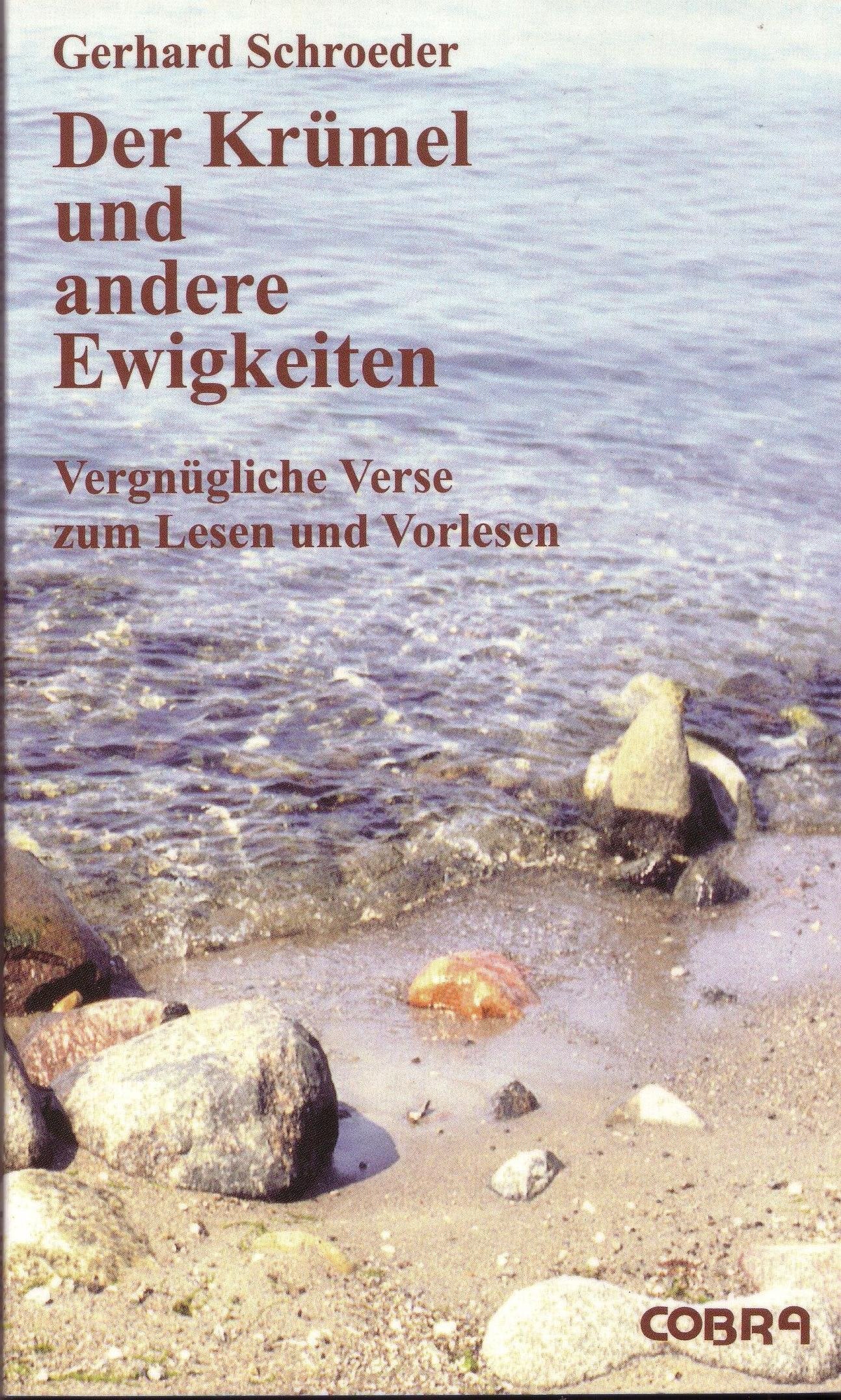 Der Krümel und andere Ewigkeiten: Vergnügliche Verse zum Lesen und Vorlesen Poetry