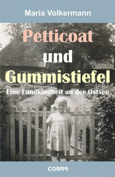 Petticoat und Gummistiefel: Eine Landkindheit an der Ostsee Personalities