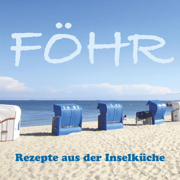 Föhr: Rezepte aus der Inselküche Leisure, Home & Garden