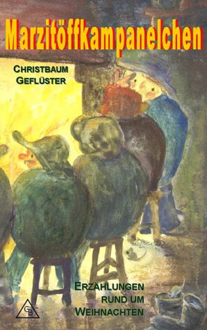 Product Image: Marzitöffkampanelchen. Christbaumgeflüster