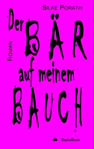 Der Bär auf meinem Bauch Contemporary literature