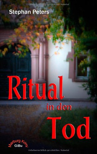 Ritual in den Tod: Marburg Krimi Fiction