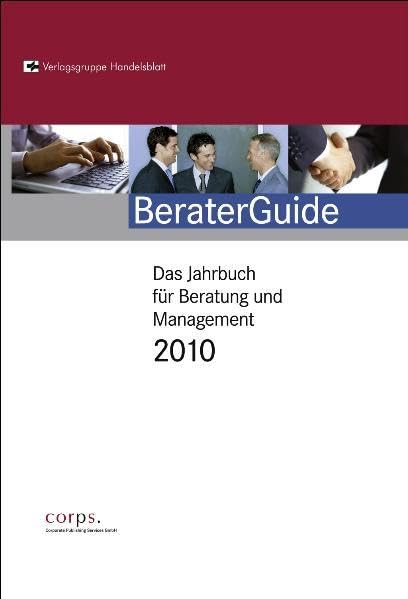 BeraterGuide - Das Jahrbuch für Beratung und Management 2010 book