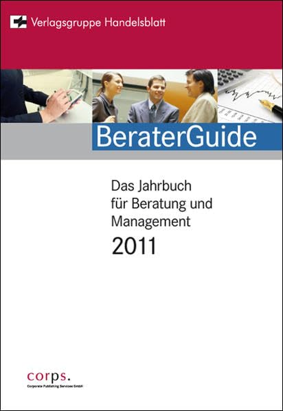 BeraterGuide: Das Jahrbuch für Beratung und Mangement 2011 Law