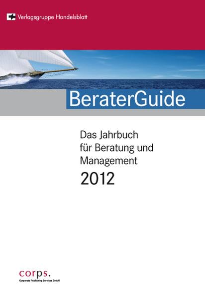 BeraterGuide - Das Jahrbuch für Beratung und Mangement 2012 Law