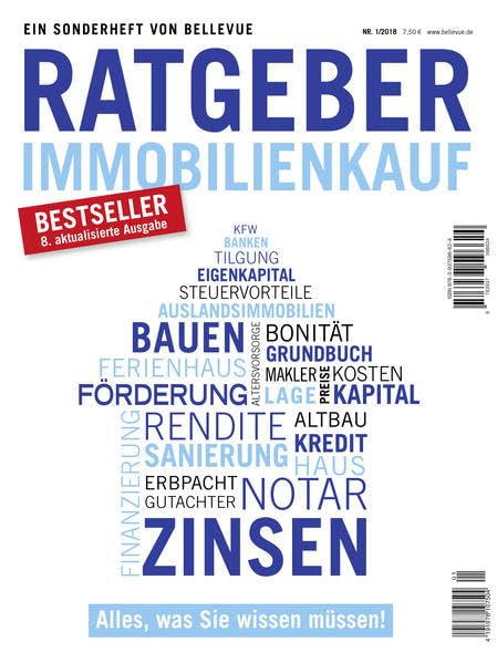 Ratgeber Immobilienkauf: ein Sonderheft von BELLEVUE Business, Finance & Career