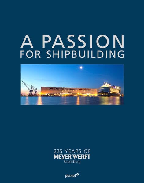 A PASSION FOR SHIPBUILDING book