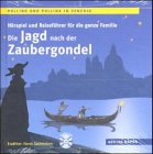 Pollino und Pollina in Venedig: Die Jagd nach der Zaubergondel: Pollino und Pollina in Venedig. Hörspiel und Reiseführer für die ganze Familie Leisure, Home & Garden