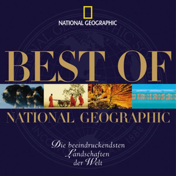 Best of National Geographic 3: Die beeindruckendsten Landschaften der Welt Photography