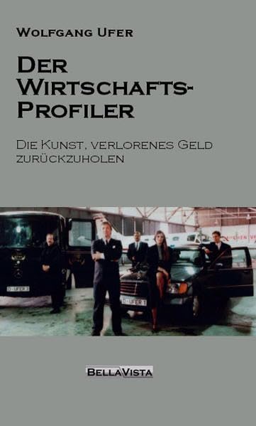 Der Wirtschafts-Profiler: Die Kunst, verlorenes Geld zurückzuholen Law