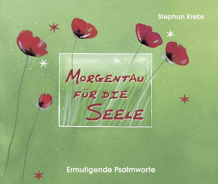 Morgentau für die Seele: Ermutigende Worte book