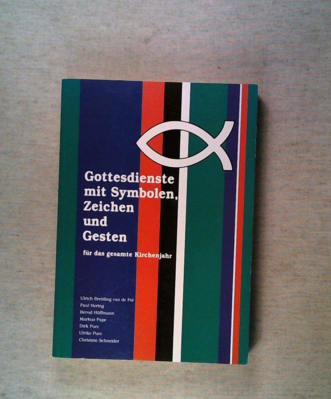 Gottesdienste mit Symbolen, Zeichen und Gesten Religion & Esotericism
