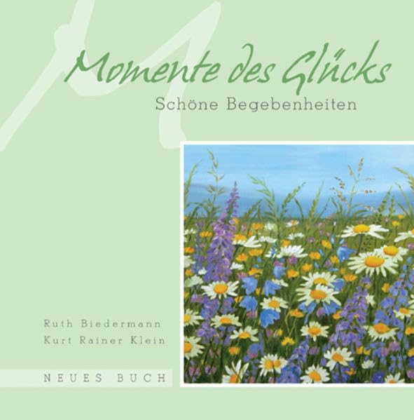 Momente des Glücks: Schöne Begebenheiten Religion & Esotericism
