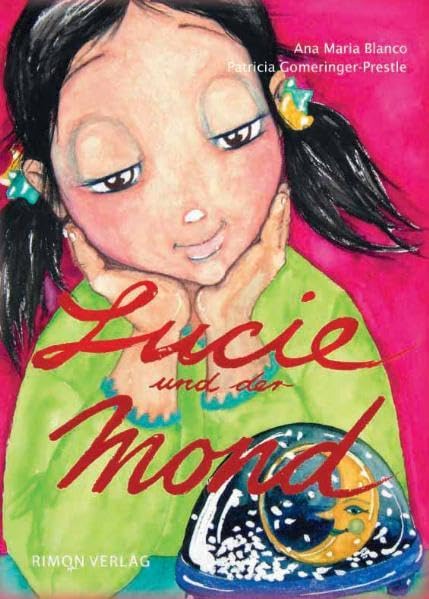 Lucie und der Mond: Eine Bildgeschichte mit Liedern Health, Nutrition & Fitness