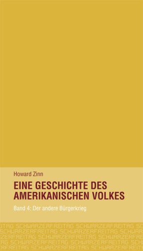 Eine Geschichte des amerikanischen Volkes 4: Der andere Bürgerkrieg book