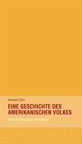 Eine Geschichte des amerikanischen Volkes 5: Siegeszug des Kapitals book