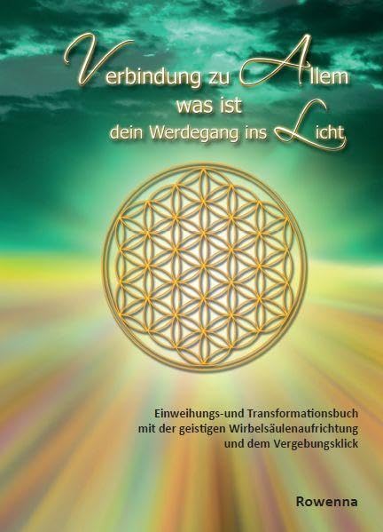 Verbindung mit Allem was ist: Einweihungsbuch und Transformationsbuch Psychology