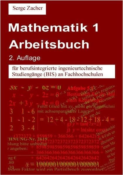 Mathematik 1 Arbeitsbuch: für berufsintegrierte ingenieurtechnische Studiengänge (BIS) an Fachhochschulen Mathematics