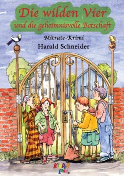 Die wilden Vier und die geheimnisvolle Botschaft Novels & Short Stories