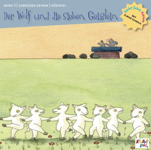 Kinder lieben Märchen mit Elmar Gunsch: Der Wolf und die sieben Geißlein /Tischlein deck dich /Die drei Sprachen /Der Arme und der Reiche /Die zertanzten Schuhe /Der singende Knochen Novels & Short Stories