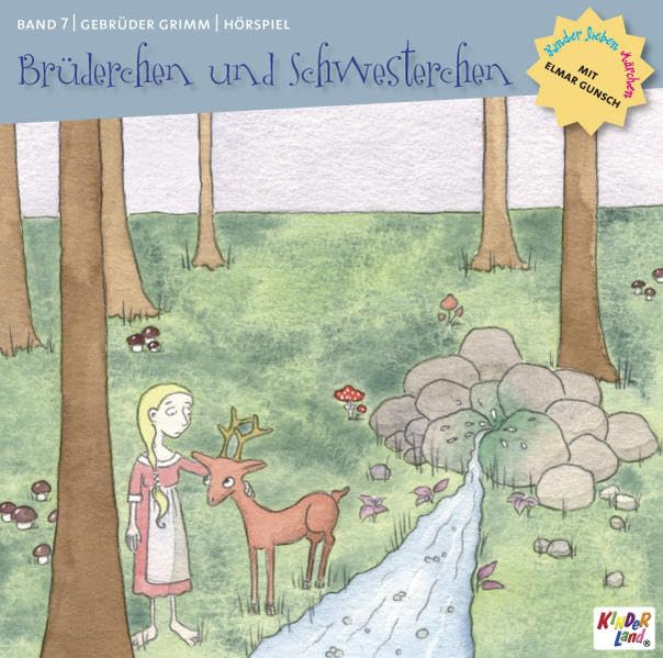 Kinder lieben Märchen mit Elmar Gunsch: Brüderchen und Schwesterchen /Die Bremer Stadtmusikanten /Hans im Glück /Der Eisenofen /Der Hund und der Sperling Novels & Short Stories