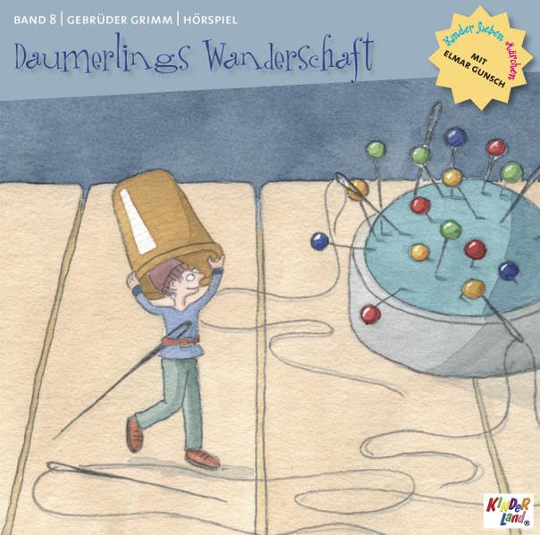 Kinder lieben Märchen mit Elmar Gunsch: Daumerlings Wanderschaft /Dornröschen /Die goldene Gans /Von einem der auszog, das Fürchten zu lernen /Sechse kommen durch die ganze Welt Novels & Short Stories