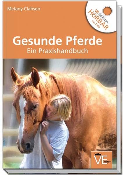 Gesunde Pferde: Ein Praxishandbuch Books about Pets