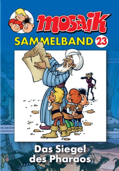 MOSAIK Sammelband 023 Softcover: Das Siegel des Pharaos Manga