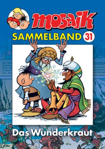 MOSAIK Sammelband 031 Softcover: Das Wunderkraut Manga