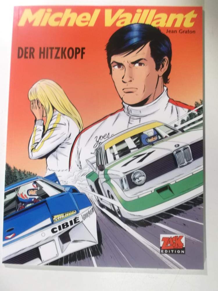 Michel Vaillant 33. Der Hitzkopf Manga