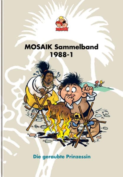 Die Abrafaxe. Mosaik Sammelband 37. Die geraubte Prinzessin Manga